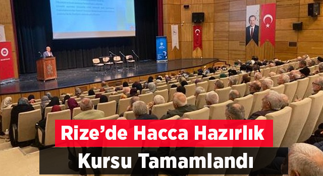 Rize’de "Hacca Hazırlık Kursları" düzenlendi