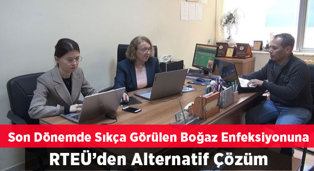 RTEÜ'den boğaz enfeksiyonunda kullanılan antibiyotiklere alternatif çözüm