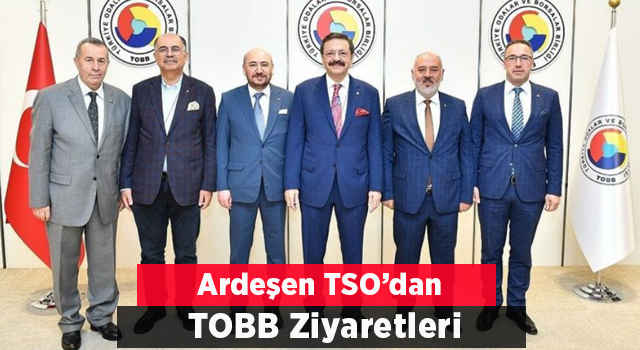 Ardeşen TSO Başkanı Kuyumcu Ankara'da Bir Dizi Ziyarette Bulundu