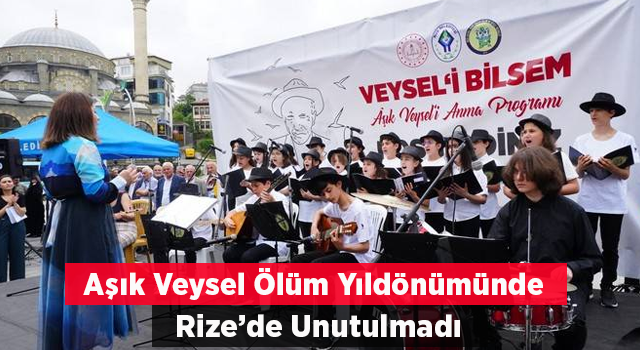 Aşık Veysel ölümünün 50. yıldönümünde Rize’de anıldı