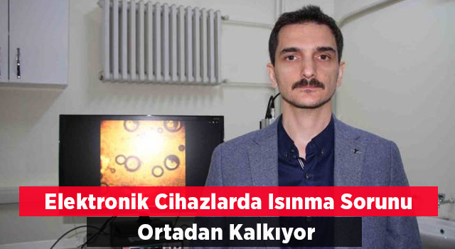 Elektronik Cihazlarda Isınma Problemi Ortadan Kalkıyor