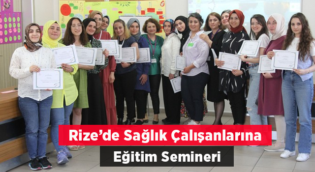 Rize’de sağlık çalışanlarına eğitim