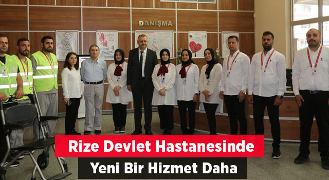 Rize Devlet Hastanesinde Hasta Karşılama ve Yönlendirme Ekipleri Oluşturuldu