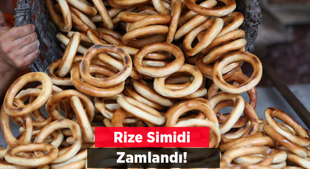 Rize Simidi 3,50 TL Oldu