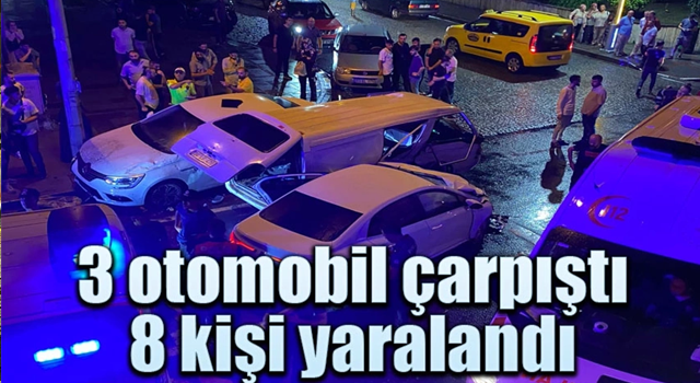 3 otomobil çarpıştı 8 kişi yaralandı