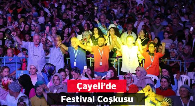 9.Çayeli Kültür ve Sanat Festivali sona erdi