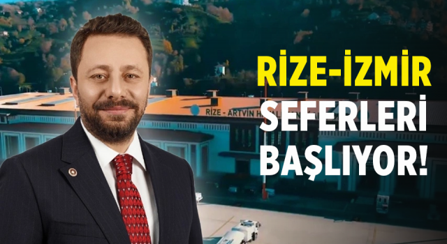 AK Parti Rize Milletvekili Avcı Müjdeledi : Rize İzmir Uçak Seferleri Başlıyor