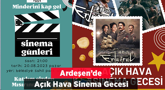 Ardeşen'de Açık Hava Sinema Etkinliği