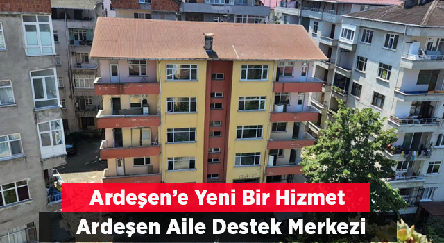 Ardeşen'de Yeni Bir Hizmet