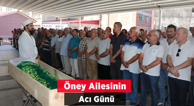 Öney Ailesinin Acı Günü