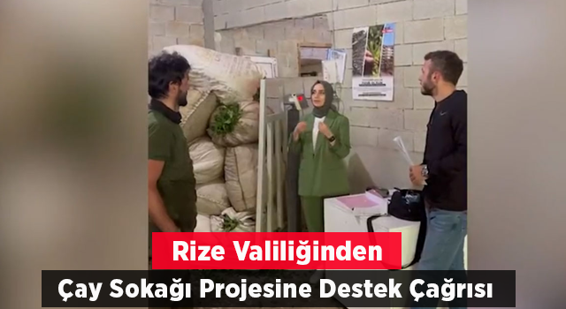 Valilikten Çay Sokağı Projesine Destek Çağrısı