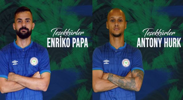 Çaykur Rizespor'da gidenlere Papa ve Hurk da eklendi