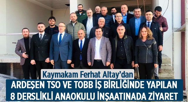 Kaymakam Altay ve Başkan Kuyumcu'dan Okul İnşaatı Ziyareti