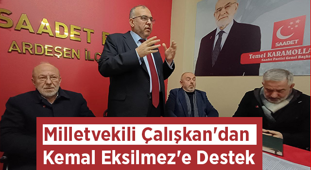 Milletvekili Çalışkan'dan Kemal Eksilmez'e Destek