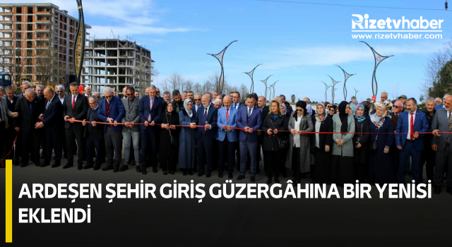 Ardeşen Şehir Giriş Güzergâhına Bir Yenisi Eklendi