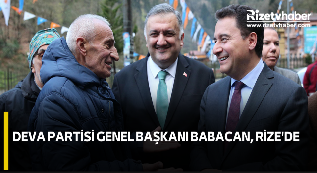 DEVA Partisi Genel Başkanı Babacan, Rize'de