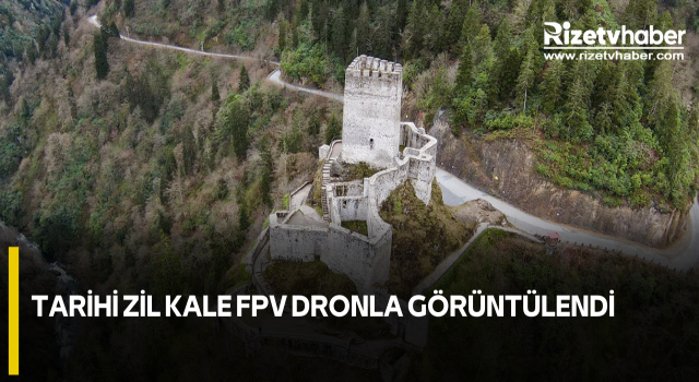 Tarihi Zil Kale FPV dronla görüntülendi