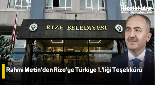 Rahmi Metin'den Rize'ye Türkiye 1.'liği Teşekkürü