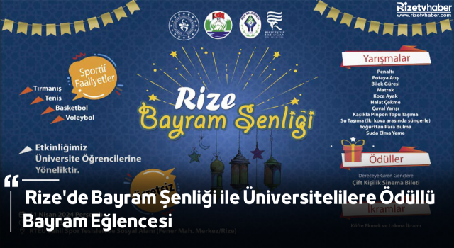 Rize'de Bayram Şenliği ile Üniversitelilere Ödüllü Bayram Eğlencesi