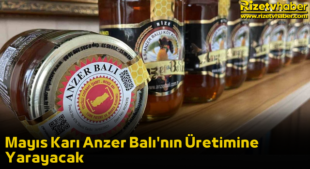 Mayıs Karı Anzer Balı'nın Üretimine Yarayacak