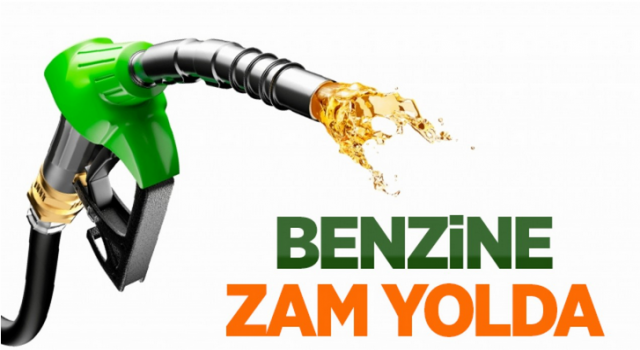 Benzine zam yolda Tabelalar Değişecek...