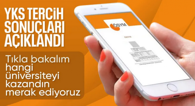 YKS yerleştirme sonuçları açıklandı