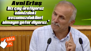 Fındıklı'lı Avni Ertaş İYİ PARTİ Gurup toplantısında Rize ve Çay Konuştu