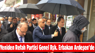 Yeniden Refah Partisi Genel Bşk. Erbakan Ardeşen'de