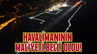 Bakan Karaismailoğlu, Rize Artvin Havalimanının Yatırım Maliyetini Açıkladı