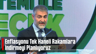 Bakan Nebati: Enflasyonu kalıcı olarak tek haneli rakamlara indirmeyi hedefliyoruz