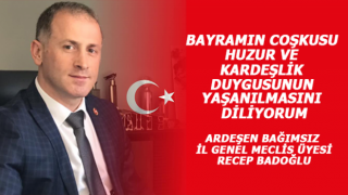 Recep Badoğlu'ndan Ramazan Bayram Mesajı