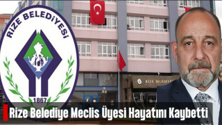 Rize Belediye Meclis Üyesi Hızır Dil Hayatını Kaybetti