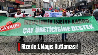 Rize'de 1 Mayıs Coşku ile Kutlandı