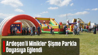 Ardeşen'de Minikler Şişme Oyun Parkıyla Doyasıya Eğlendi