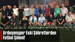 Ardeşenspor Eski Şöhretler Takımı Yıllar Sonra Sahada. Merhum Ahmet Özcan Turnuvası Final Öncesi Futbol Şöleni.