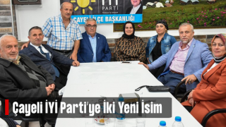 Çayeli'nde İYİ Parti'ye iki yeni isim