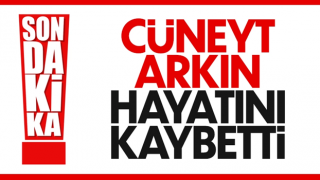 Cüneyt Arkın hayatını kaybetti