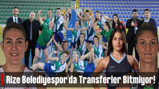 Rize Belediyespor Kadın Basketbol Takımı, 8 oyuncuyla anlaşma sağladı