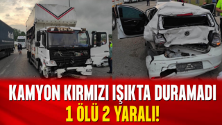 Rize plakalı kamyon kırmızı ışıkta bekleyen araçlara çarptı: 1 ölü, 2 yaralı