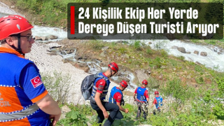 Rize'de fotoğraf çektirirken dereye düşerek kaybolan turisti 24 kişilik ekip arıyor