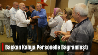 Ardeşen Belediye Başkanı Avni Kahya Personeliyle Bayramlaştı