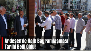 Ardeşen’de Halk Bayramlaşmasının Tarihi Belli Oldu