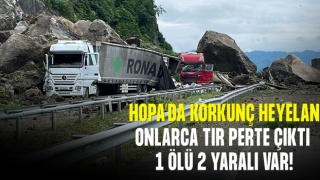 HOPA KEMALPAŞA YOLUNDA HEYELAN ÖLÜ VE YARALILAR VAR