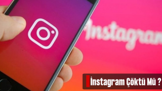 Instagram çöktü mü? Instagram mesaj sorunu ne zaman düzelir?