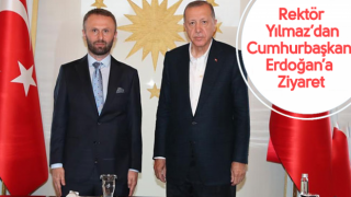 Cumhurbaşkanı Erdoğan, RTEÜ Rektörü Yılmaz’ı Kabul Etti