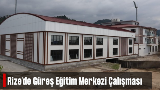 Rize Güreş Eğitim Merkezi hizmete açılıyor