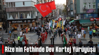 Rize'nin Fethinin 561. yıl dönümü nedeniyle kortej yürüyüşü düzenlendi