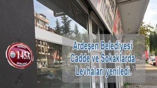 Ardeşen Belediyesi Cadde ve Sokaklarda Levhaları yeniledi.