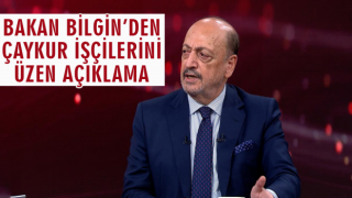 Bakan Bilgin'den Çaykur İşçilerini Üzen Açıklama