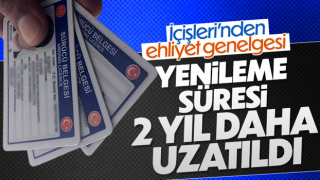 Ehliyet yenileme işlemi için süre uzatıldı